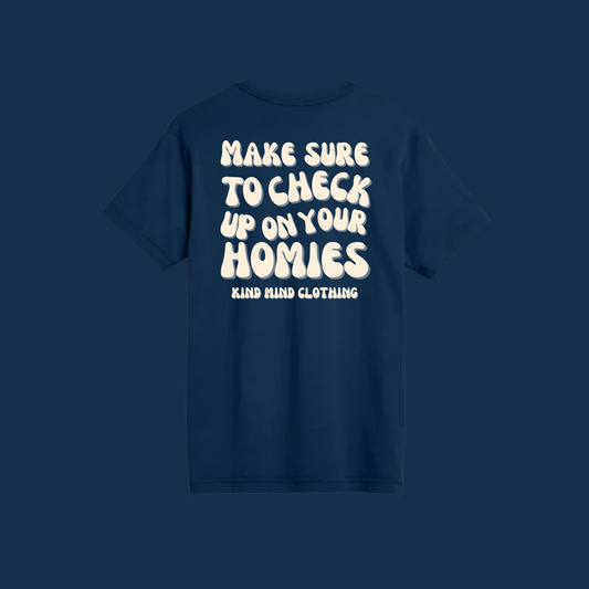 The Homies Shirt v2 - Kind Mind Mantras